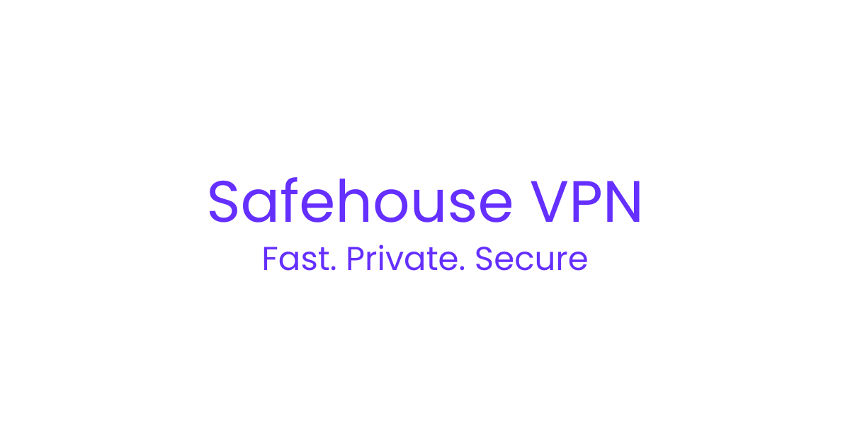 Safehouse VPN